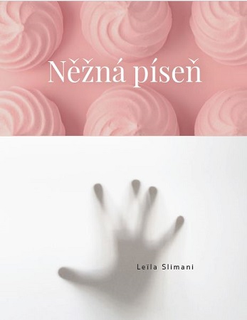 Leïla Slimani: Něžná píseň