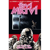 Živí mrtví 23 – Šepot a řev