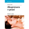 Akupresura v praxi