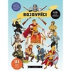 Zábavná poučná kniha pro děti? Bojovníci od Jany Sedláčkové!