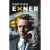 Kapitán Exner podruhé: Denár v dívčí dlani