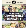 Udělejte si doma nějakou vietnamskou specialitu