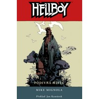 Hellboy číslo 6 uzavírá s Podivnými místy jednu kapitolu
