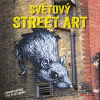 Je libo trochu světového street artu?