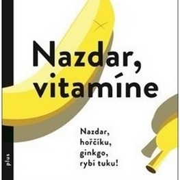 Nazdar, vitamíne je tragický i komický příběh