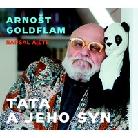 Arnošt Goldflam a jeho vzpomínky na tatu vás pohladí
