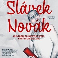 Slávek Novák aneb Příběh opravdového herce