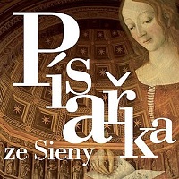 Co napsala Písařka ze Sieny?
