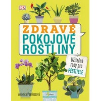 Pěstujte doma Zdravé pokojové rostliny
