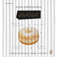 Audioknižní podoba románu Hana stojí za to