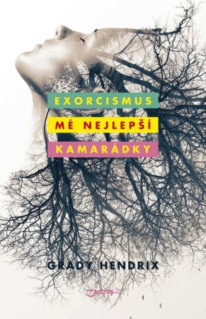 Exorcismus me nejlepsi kamaradky