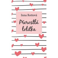 Přerostlá lolitka aneb na věku nezáleží