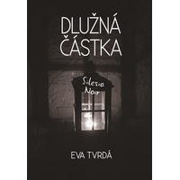 Rázovitý kraj Slezska odkrývá Dlužná částka