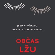 Občas lžu – každý máme svá malá tajemství