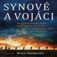 Synové a vojáci – Neznámý příběh z druhé světové války