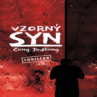 Vzorný syn nebo úkladný vrah?
