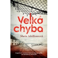 Maria Adolfssonová: Velká chyba