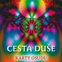 CESTA DUŠE: Fraktálové karty, aneb k základu lidské duše?