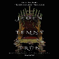 Tři královny a jen Jeden temný trůn