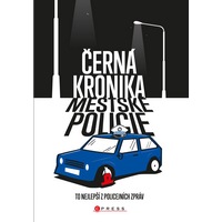I policejní zprávy mohou být vtipné a čtivé