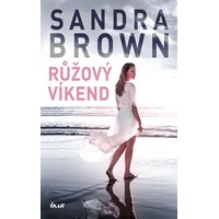 Sandra Brown a její Růžový víkend