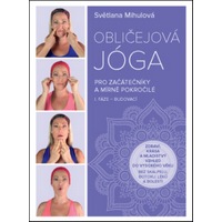 Zapomeňte na botox nebo plastické operace – stačí obličejová jóga