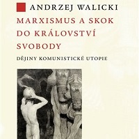 Marxismus a skok do království svobody