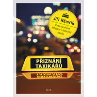 „Taxikaření je jako bonboniéra, nikdy nevíš, co ochutnáš“