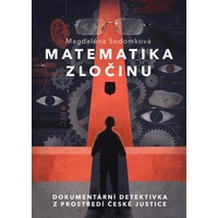 Matematika zločinu, kde mnohá čísla nesedí