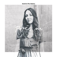 Kapela Sarah & The Adams přichází po šesti letech s novou studiovou nahrávkou s názvem “ Pověz mi…“