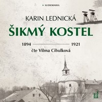 Audiokniha Šikmý kostel vypráví příběh ztraceného městečka