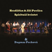 Dnes vychází dvojalbum Hradišťan & Jiří Pavlica & Spirituál kvintet & Dagmar Pecková