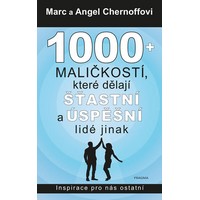 1000 + maličkostí, které dělají šťastní a úspěšní lidé jinak