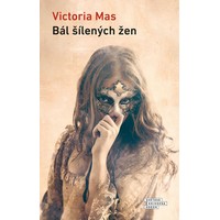 Nechte se pozvat na Bál šílených žen