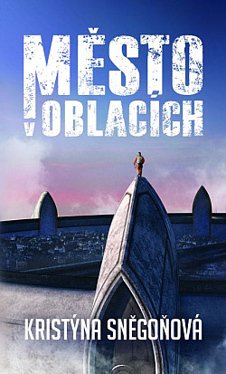 Město v oblacích když svět je v troskách