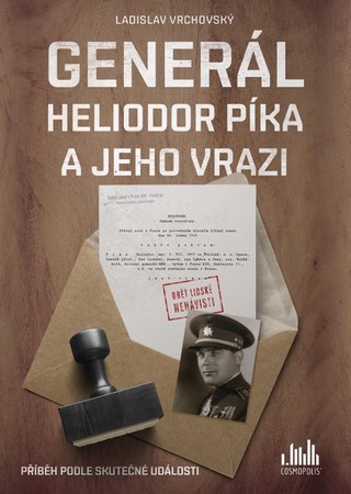 general heliodor pika a jeho vrazi