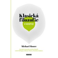 Nechte se poučit: Klasická filozofie v kostce