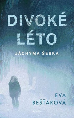 divoke leto jachyma sebka
