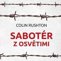 Skutečný příběh britského vojáka, který byl vězněm v Osvětimi