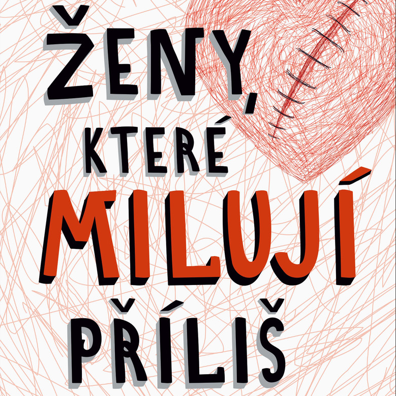 Ženy, které milují příliš a doufají, že se jejich partner změní