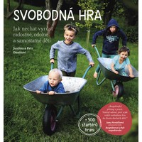 Zjistěte, jak nechat vyrůst radostné, odolné a samostatné děti
