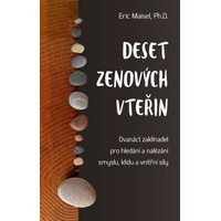 Deset zenových vteřin vám může změnit život