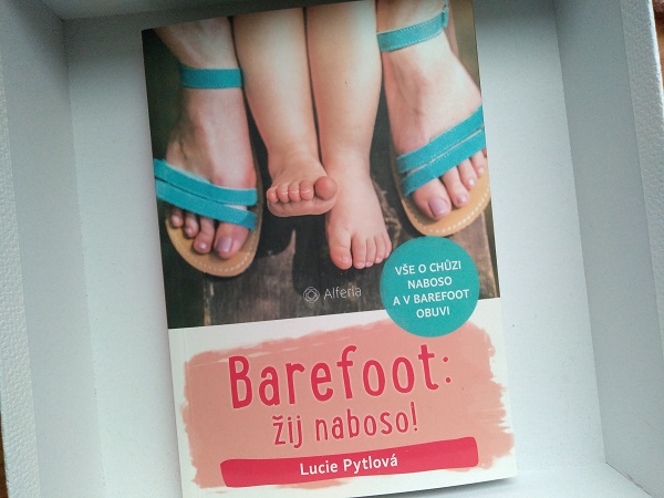 Lucie Pytlová: Barefoot: žij naboso!