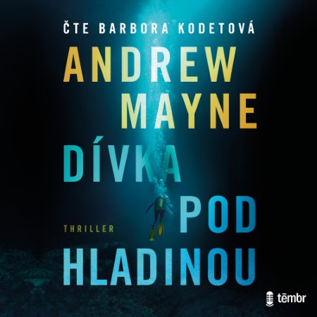 tembr divka pod hladinou