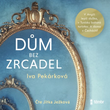 tembr dum bez zrcadel