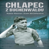 Chlapec z Buchenwaldu, který se musel naučit znovu žít