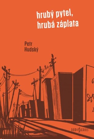 Hruby pytel hruba zaplata