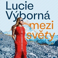 Lucie Výborná jako tulák po hvězdách a holka do nepohody