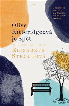 Jak se vyrovnat se stářím? Přečtěte si Olive Kitteridgeovou