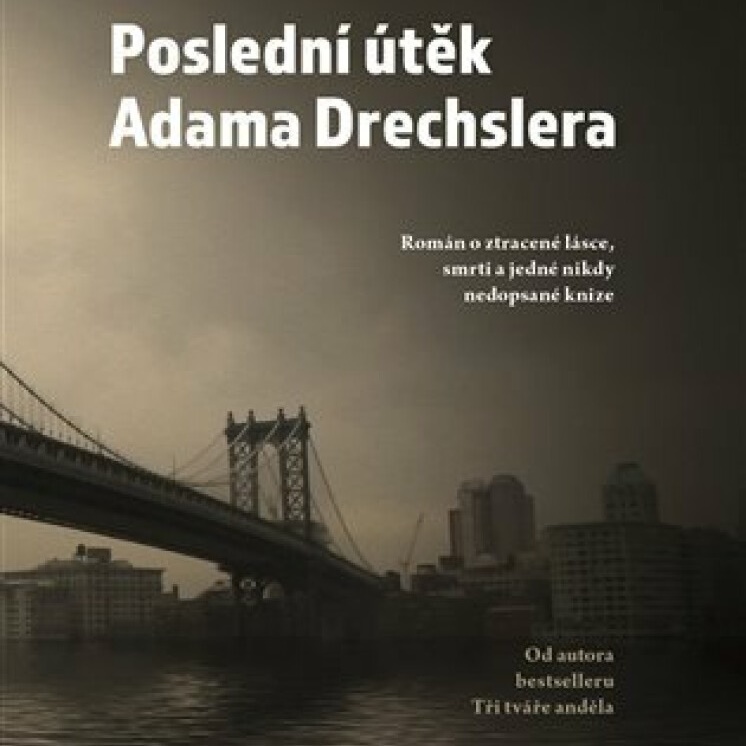 Poslední útěk Adama Drechslera